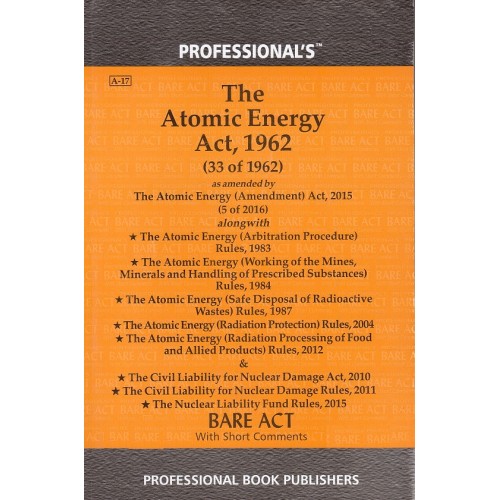 Professional's The Atomic Energy Act, 1962 Bare Act